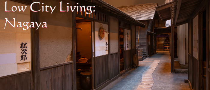 Low City Living: Edo/Tokyo’s Shitamachi Nagaya Row Houses